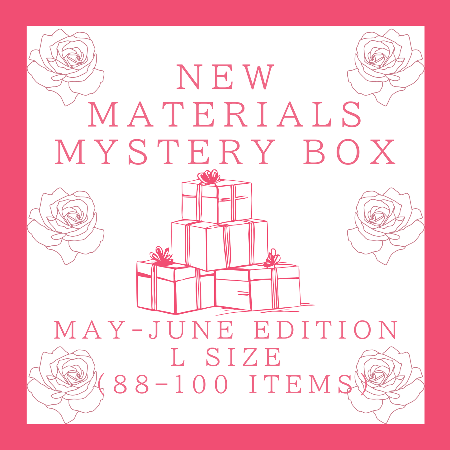 【Kombinierte Ausgabe Mai/Juni】Zufallsbox mit neuen Materialien | Größe L